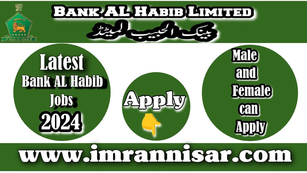 Bank AL Habib Jobs 2024 Online Apply Imran Nisar